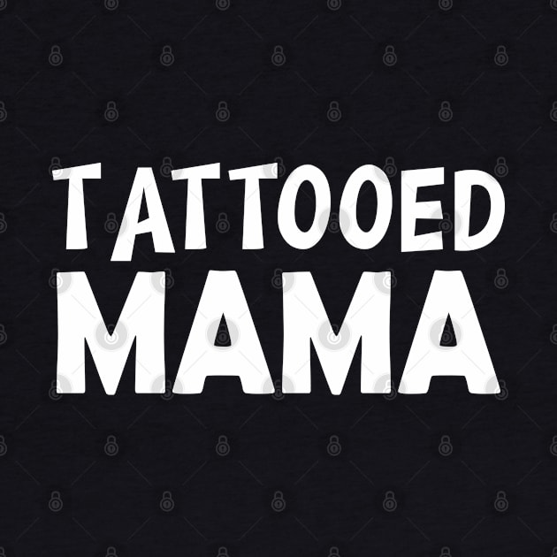 Tattooed Mama w by KC Happy Shop